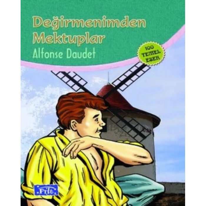 Değirmenimden Mektuplar - Alphonse Daudet - Parıltı Yayınları