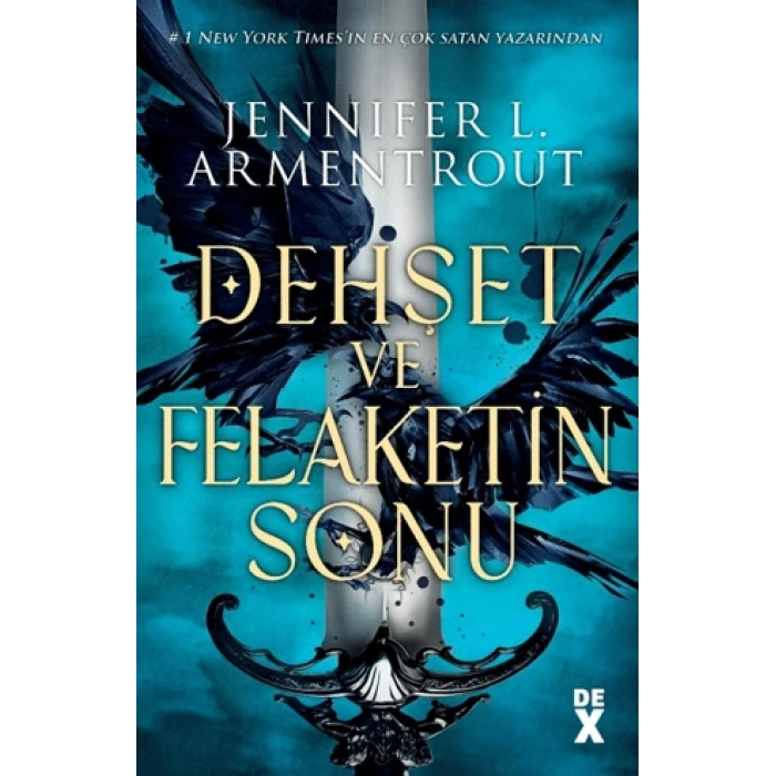 Dehşet ve Felaketin Sonu - Jennifer L. Armentrout - Dex Yayınları