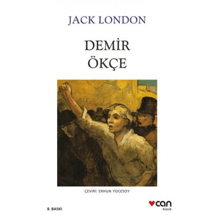 Demir Ökçe - Jack London - Can Yayınları