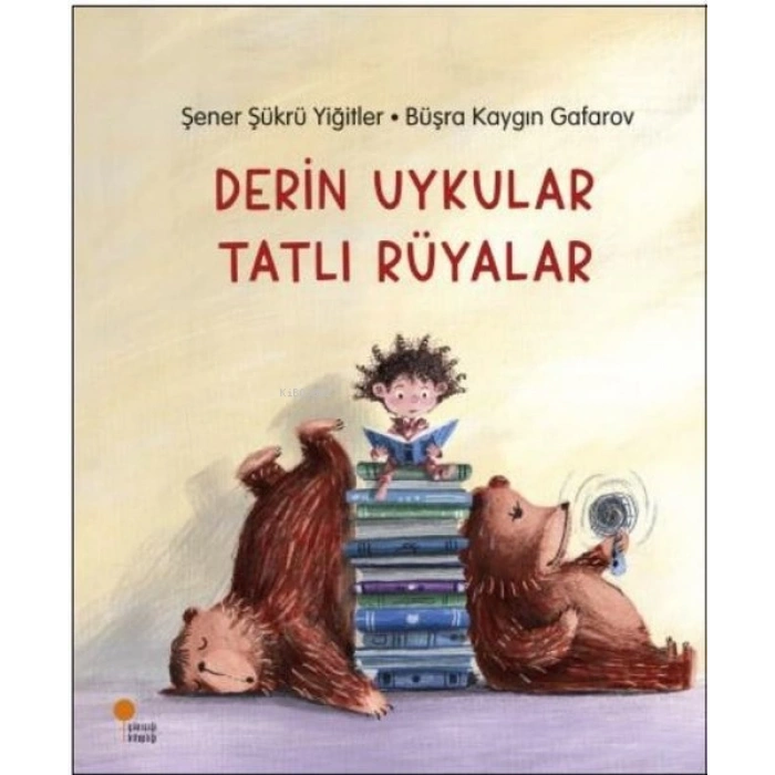 Derin Uykular Tatlı Rüyalar-Şener Şükrü Yiğitler-Günışığı Kitaplığı