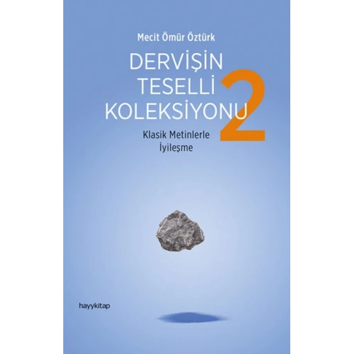 Dervişin Teselli Koleksiyonu 2 - Mecit Ömür Öztürk -Hayykitap Yayınları