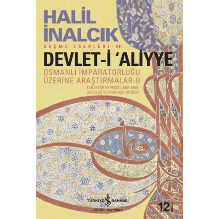 Devlet-i Aliyye Cilt 2 (Karton Kapak) - Halil İnalcık - İş Bankası Kültür Yayınları