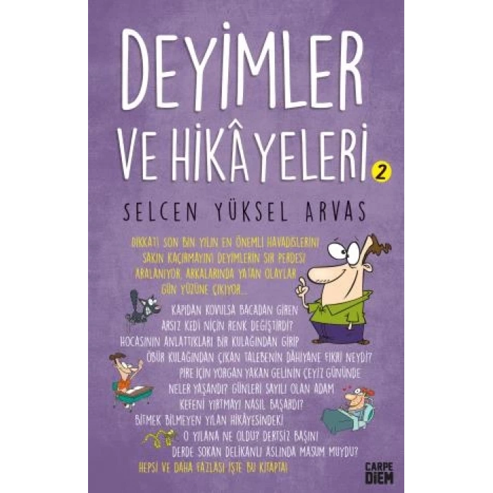 Deyimler ve Hikayeleri 2 - Selcen Yüksel Arvas - Carpe Yayınları