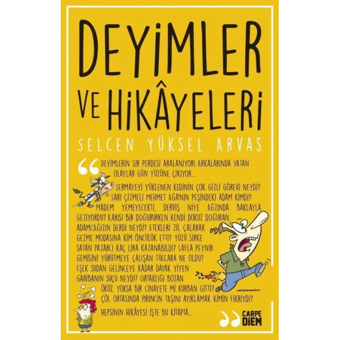 Deyimler ve Hikayeleri - Selcen Yüksel Arvas - Carpe Diem Kitapları