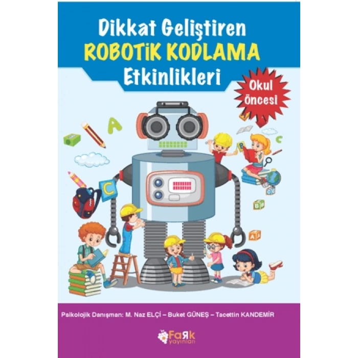 Dikkat Geliştiren Robotik Kodloma Etkinlikleri-Fark Yayınları