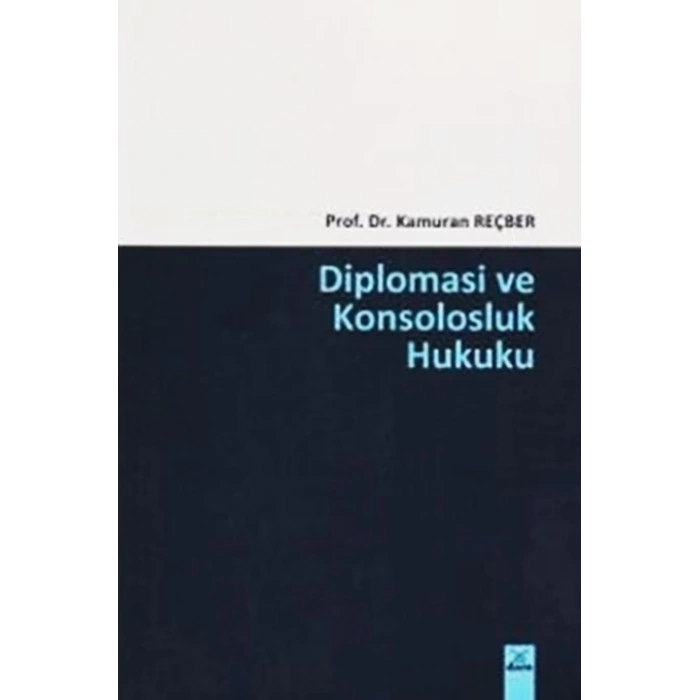 DİPLOMAT VE KONSOLOSLUK HUKUKU