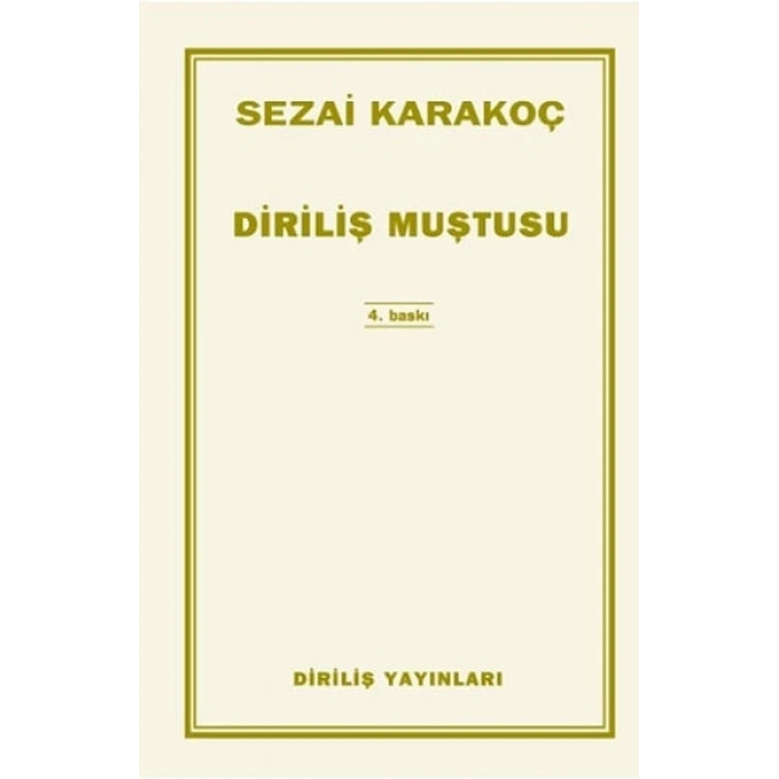 Diriliş Muştusu - Sezai Karakoç - Diriliş Yayınları