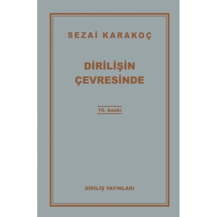 Dirilişin Çevresinde-Sezai Karakoç-Diriliş Yayınları
