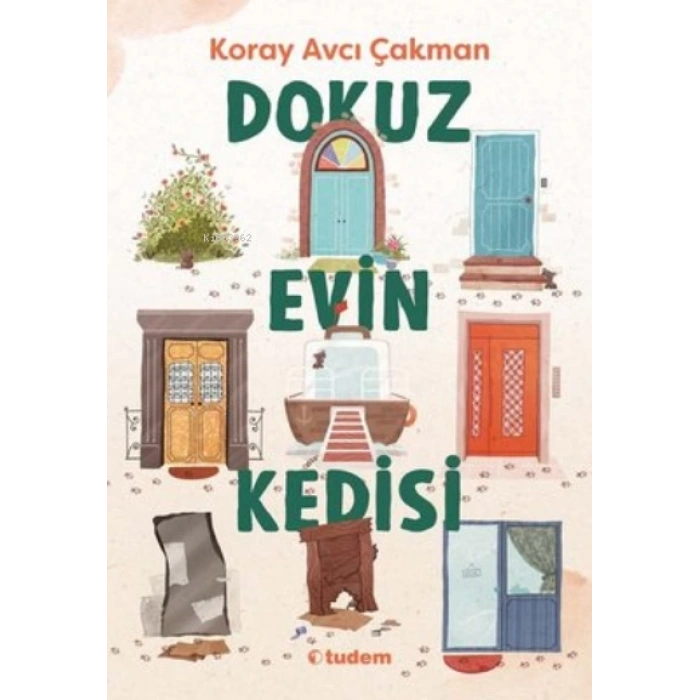 Dokuz Evin Kedisi-Koray Avcı Çakman-Tudem Yayınları