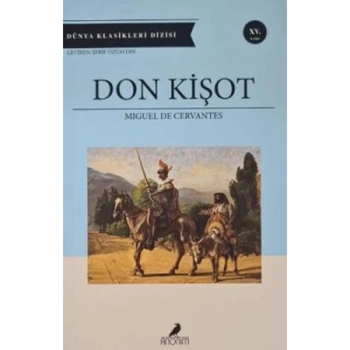 Don Kişot - Miguel de Cervantes - Anonim Yayınları