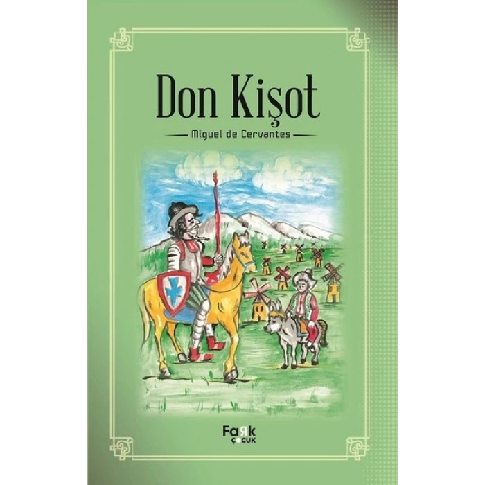 Don Kişot - Miguel De Cervantes - Fark Çocuk Yayınları