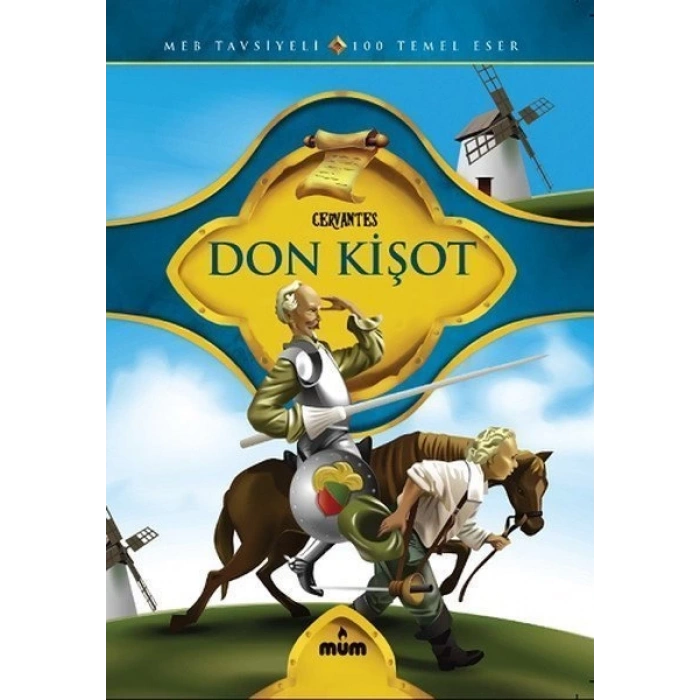 Don Kişot - Miguel de Cervantes Saavedra - Mum Yayınları