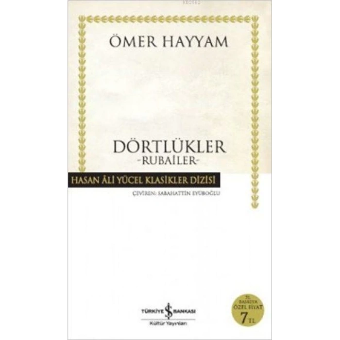 Dörtlükler-Rubailer - Ömer Hayyam - İş Bankası Kültür Yayınları