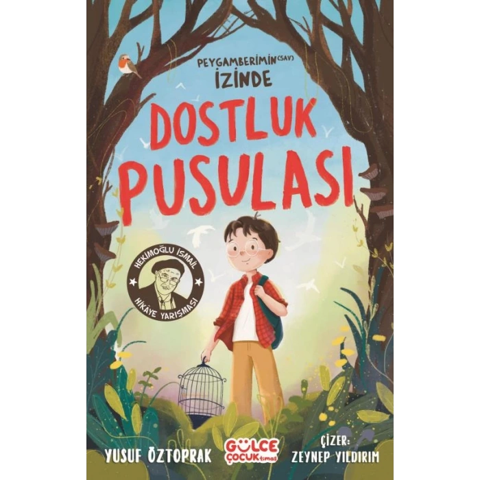 Dostluk Pusulası-Peygamberimin(SAV)İzinde-Gülce Çocuk