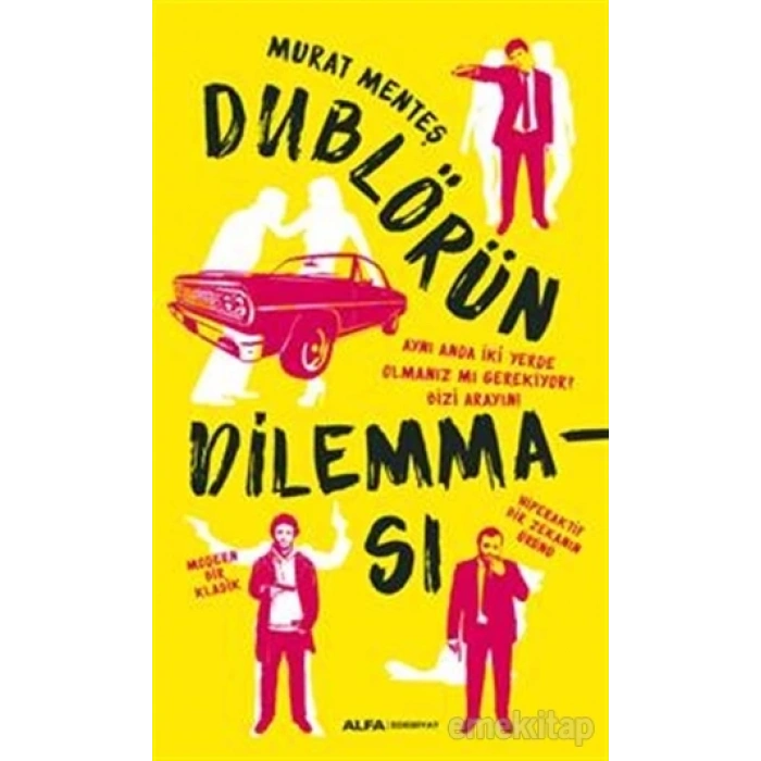 Dublörün Dilemması - Murat Menteş - Alfa Yayınları