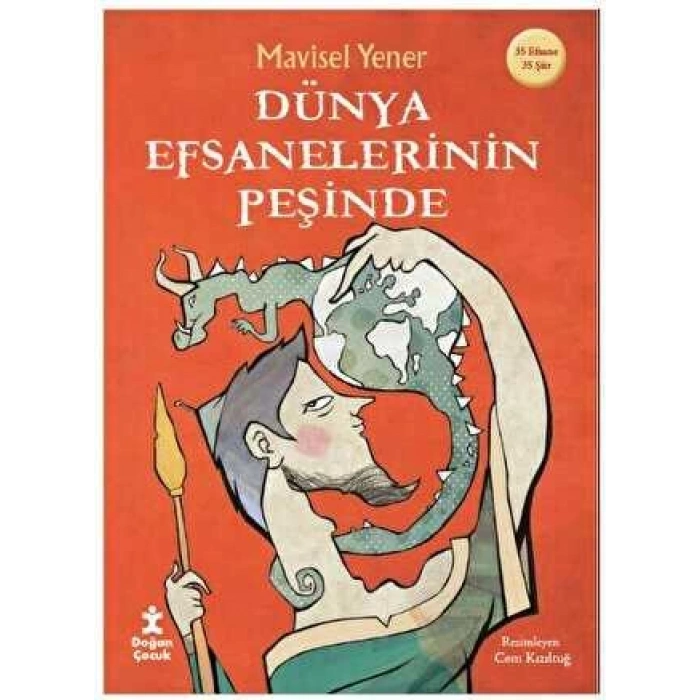 DÜNYA EFSANELERİNİN PEŞİNDE