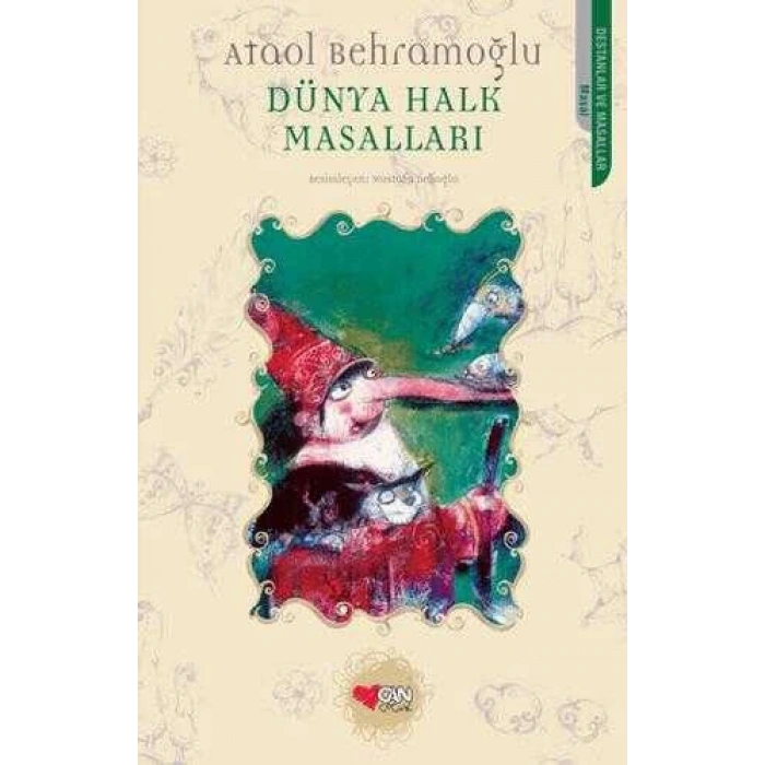 Dünya Halk Masalları-Ataol Behramoğlu-Can Çocuk Yayınları