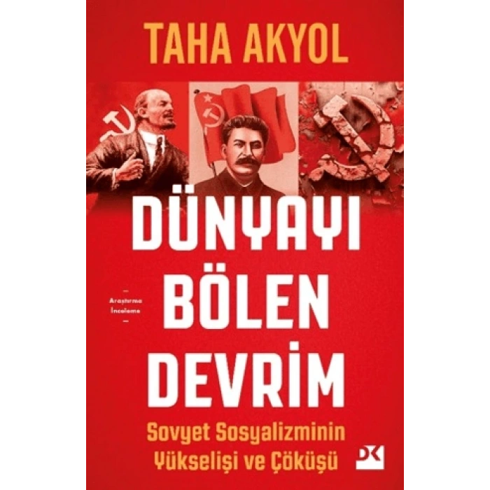 Dünyayı Bölen Devrim-Taha Akyol-Doğan Kitap