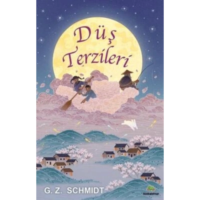 Düş Terzileri-G. Z. Schmidt-Bookalemun Yayınevi