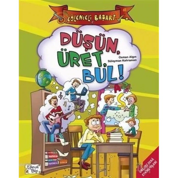 Düşün Üret Bul - Osman Algın - Eğlenceli Bilgi Yayınları