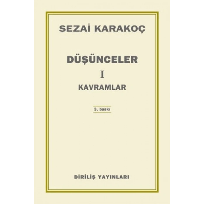 Düşünceler 1-Kavramlar - Sezai Karakoç - Diriliş Yayınları