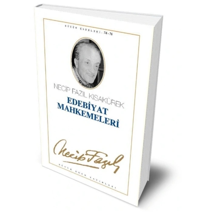 Edebiyat Mahkemeleri - Necip Fazıl Kısakürek – Büyük Doğu Yayınları