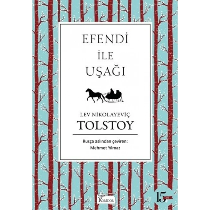 Efendi İle Uşağı (Bez Kapak) - Lev Nikolayeviç Tolstoy - Koridor Yayınları