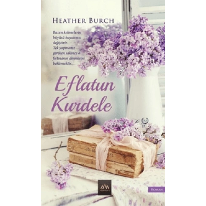Eflatun Kurdele - Heather Burch - Arkadya Yayınları