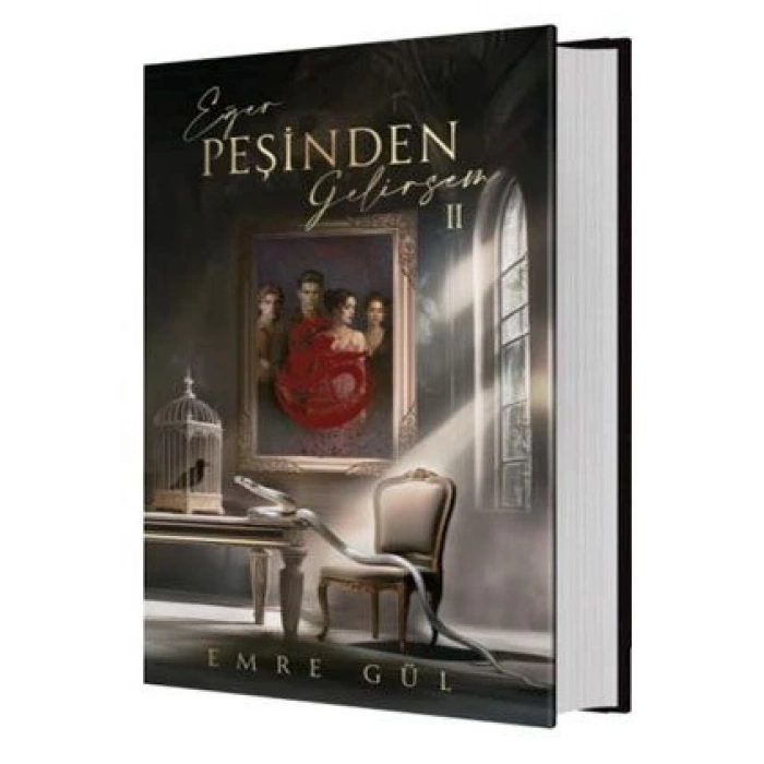 Eğer Peşinden Gelirsem 2 (Ciltli) - Emre Gül - Guardian Yayınları