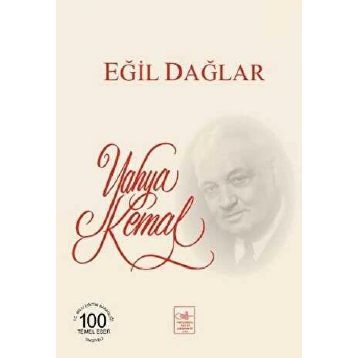 Eğil Dağlar - Yahya Kemal Beyatlı - Fetih Cemiyeti Yayınları