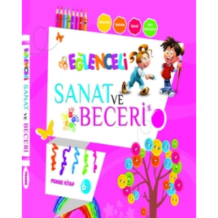 Eğlenceli Sanat ve Beceri (Pembe Kitap) - Parıltı Yayınları