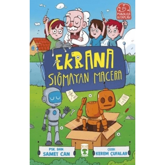 Ekrana Sığmayan Macera - Samet Can - Timaş Çocuk