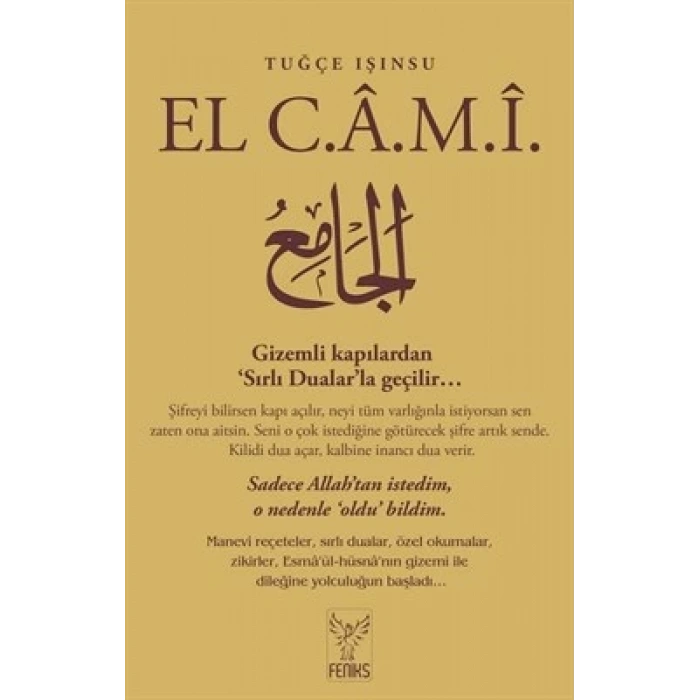 El Cami - Tuğçe Işınsu - Feniks Yayınları