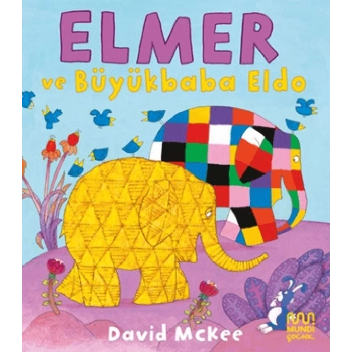 Elmer ve Büyükbaba Eldo-David McKee-Mundi Çocuk
