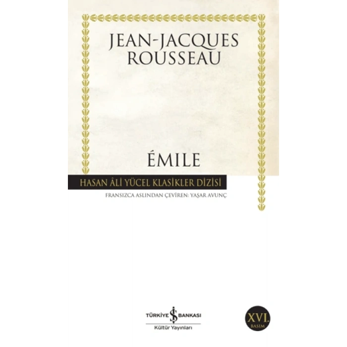 Emile - Jean Jacques Rousseau - İş Bankası Kültür Yayınları