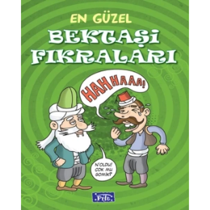 En Güzel Bektaşi Fıkraları - Parıltı Yayınları