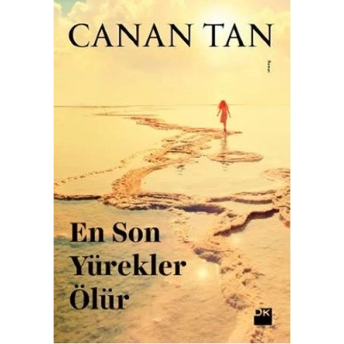 En Son Yürekler Ölür - Canan Tan - Doğan Kitap