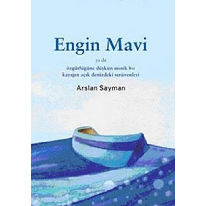ENGİN MAVİ / ARSLAN SAYMAN / TUDEM YAYINLARI