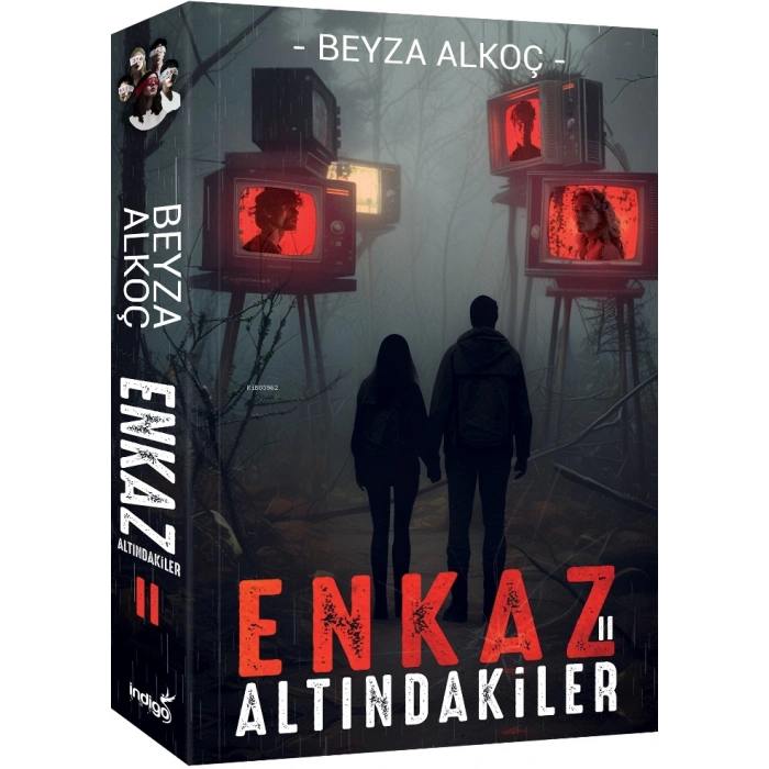 Enkaz Altındakiler 2 K.Kapak- Beyza Alkoç - İndigo Yayınları