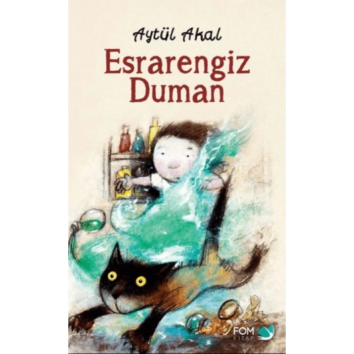 Esrarengiz Duman-Aytül Akal-Fom Kitap