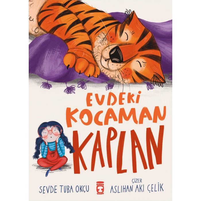 Evdeki Kocaman Kaplan-Sevde Tuba Okçu-Timaş Çocuk