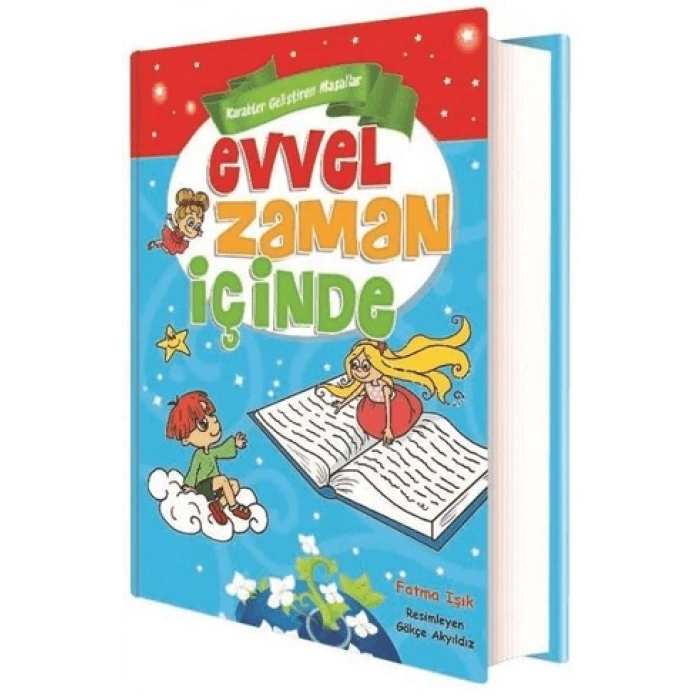 Evvel Zaman İçinde - Gökçe Arifoğlu-1.Sınıf Hikaye Ciltli Masal -Ema Yayınları