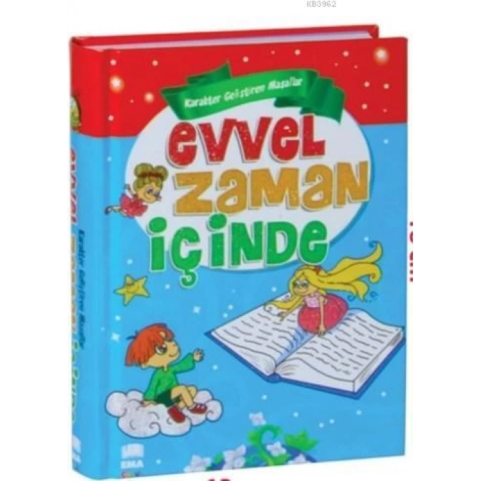 Evvel Zaman İçinde - Gökçe Arifoğlu-1.Sınıf Hikaye Ciltli-Ema Yayınları