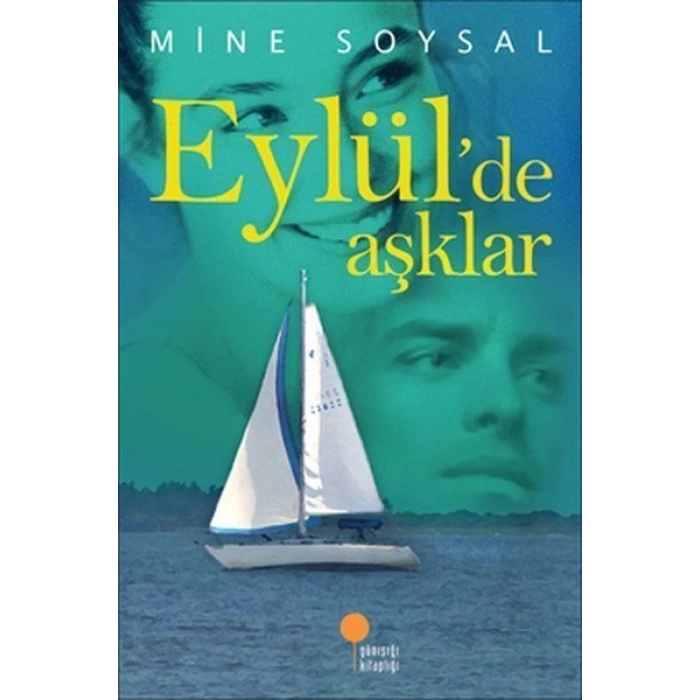 Eylül’de Aşklar - Mine Soysal - Günışığı Kitaplığı
