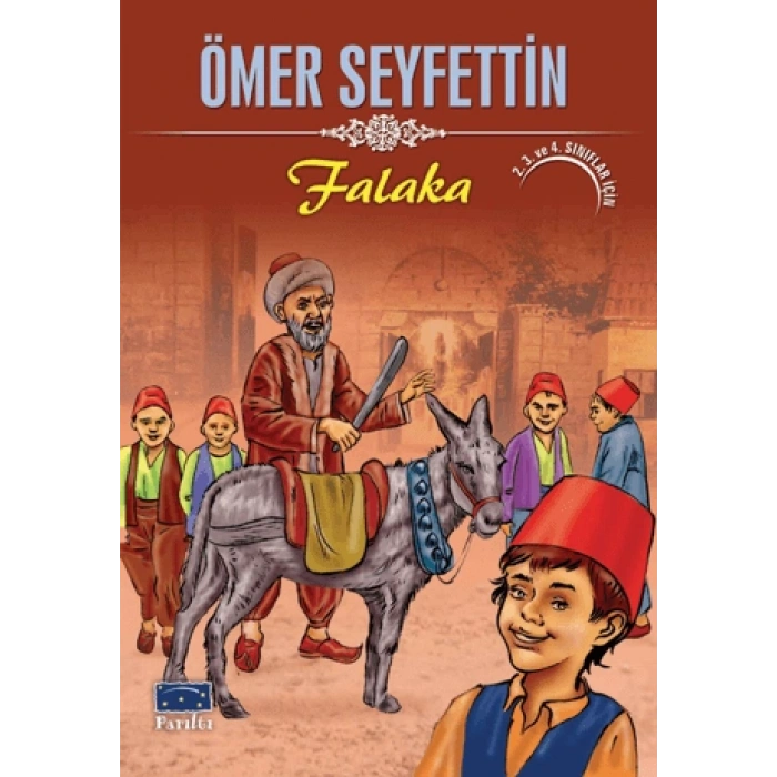 Falaka (İnce) - Ömer Seyfettin - Parıltı Yayınları