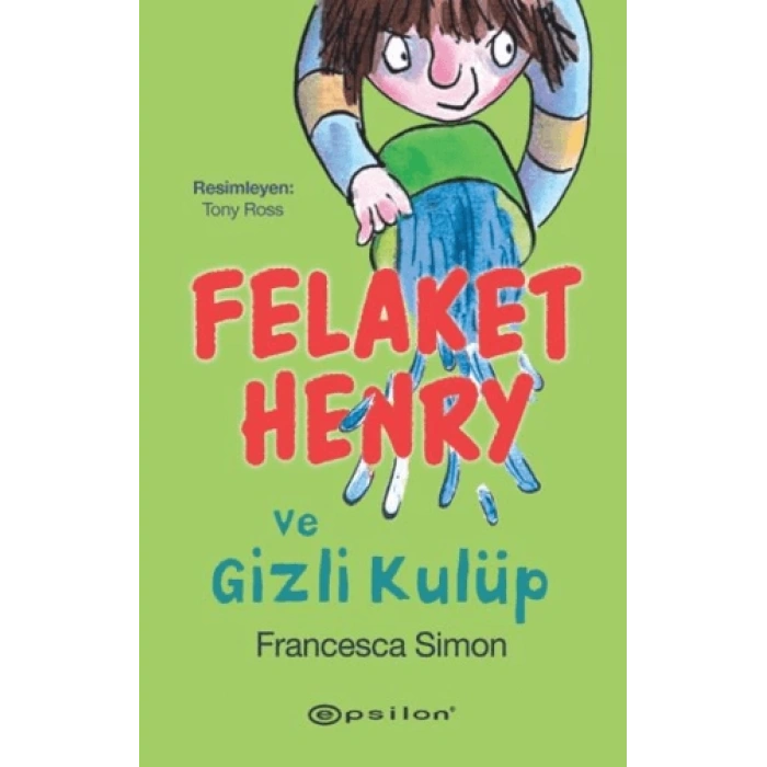 FELAKET HENRY-GİZLİ KULÜP