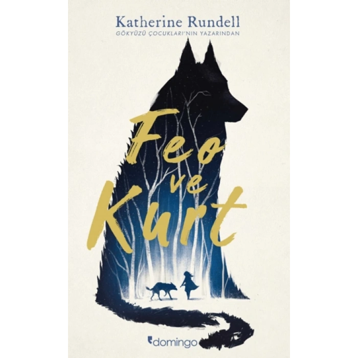 Feo ve Kurt - Katherine Rundell - Domingo Yayınları
