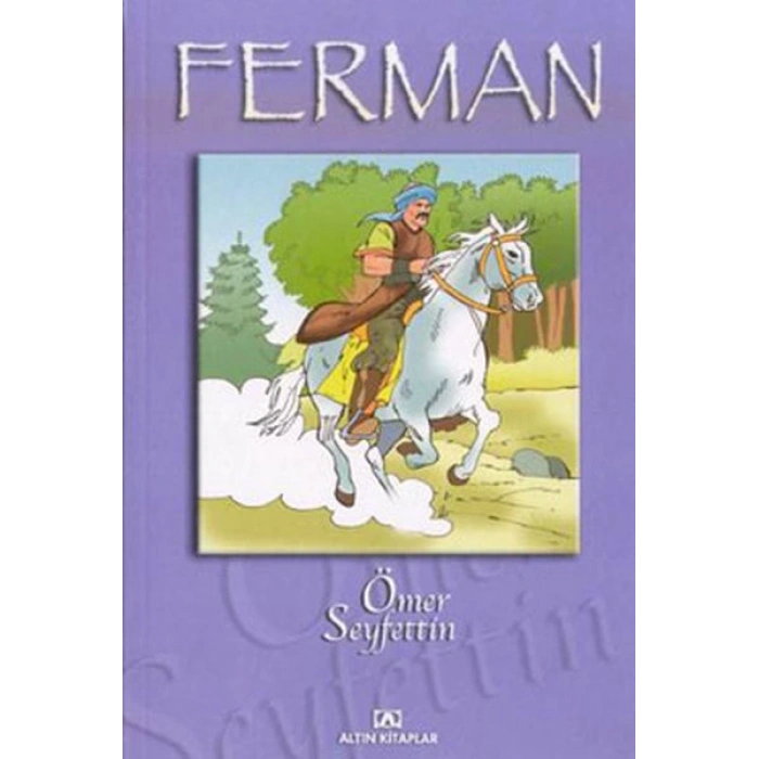 Ferman - Ömer Seyfettin - Altın Kitaplar Yayınları