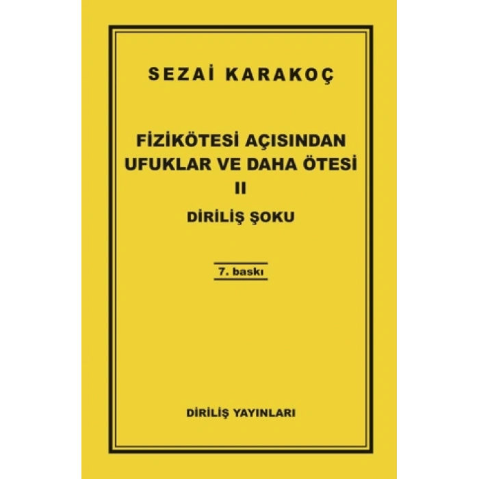 Fizikötesi Açısından Ufuklar ve Daha Ötesi 2-Sezai Karakoç-Diriliş Yayınları