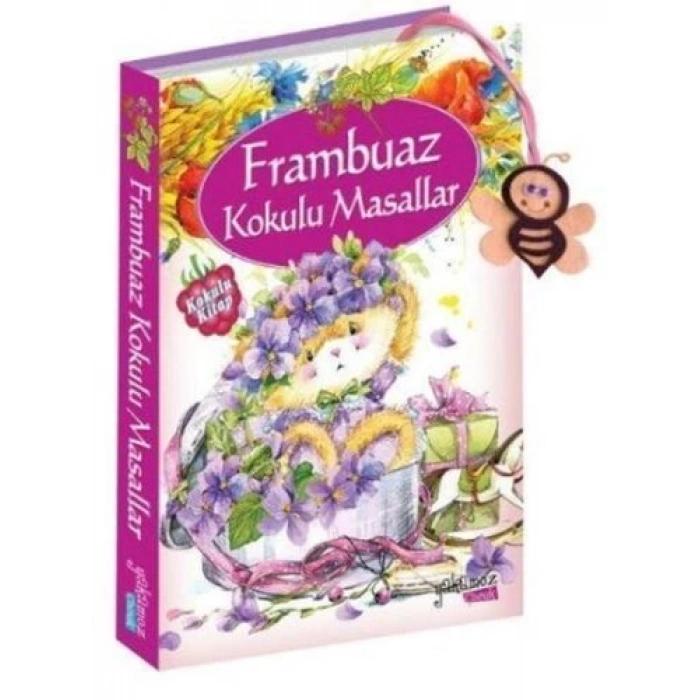 Frambuaz Kokulu Masallar - Yakamoz Yayınları